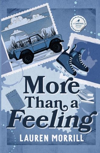 More Than A Feeling (Cardinal Springs, Band 1)