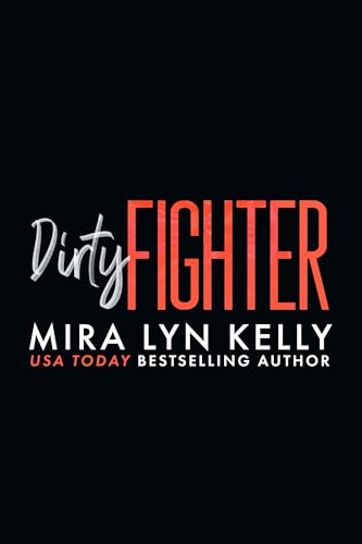 DIRTY FIGHTER: A Slayers Hockey Novel