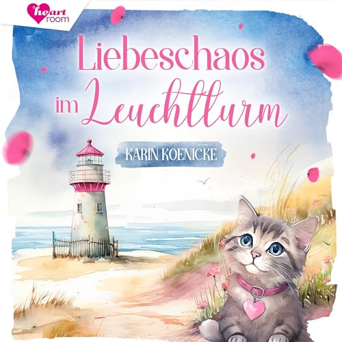 Liebeschaos im Leuchtturm: Liebe, Leuchtturm und 4 Pfoten 2