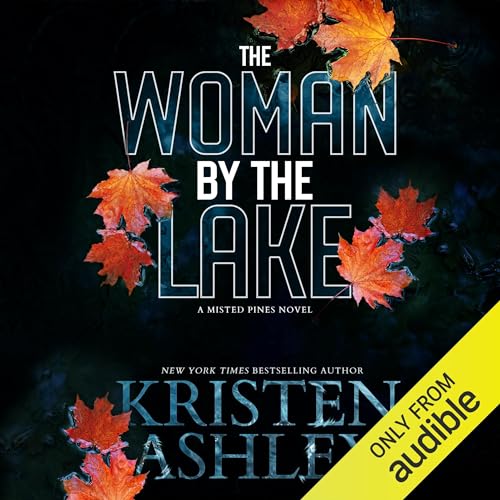 The Woman by the Lake: Misted Pines, Book 3