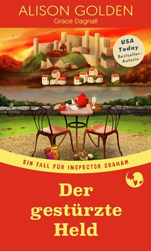 Der gestürzte Held (Ein Fall für Inspector Graham 3)