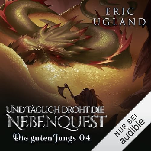 Und täglich droht die Nebenquest: Die guten Jungs 4
