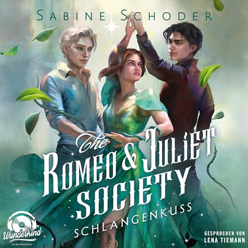 Schlangenkuss: The Romeo & Juliet Society 2