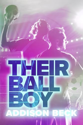 Their Ball Boy (It's Complicated, Band 1)
