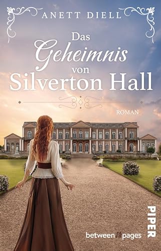 Das Geheimnis von Silverton Hall: Roman