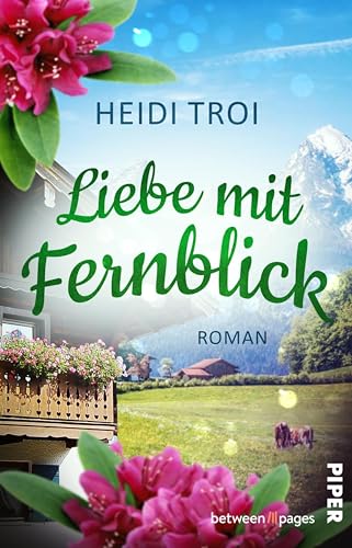 Liebe mit Fernblick: Roman | Eine Fernsehshow und tiefe Gefühle im Feriendorf in den Bergen (Das Feriendorf am Glücksberg 2)
