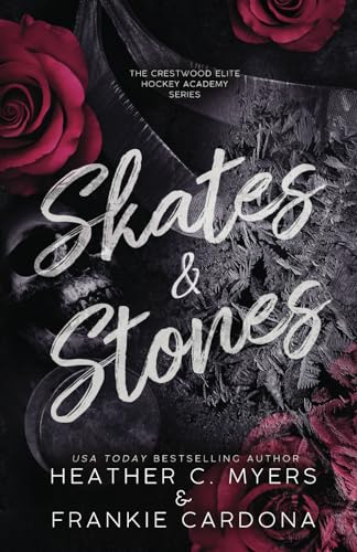 Skates & Stones: An Enemies to Lovers Dark Hockey Romance (The Crestwood Elite Hockey Academy Series, Band 1)