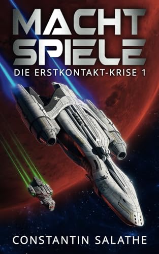 Machtspiele: Die Erstkontakt-Krise 1
