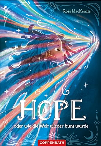 Hope: oder wie die Welt wieder bunt wurde
