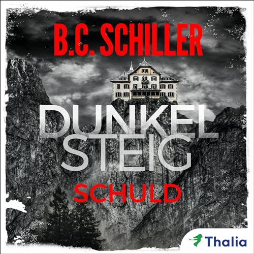 Dunkelsteig - Schuld: Dunkelsteig-Trilogie 2