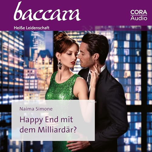 Happy End mit dem Milliardär?: Baccara 2177