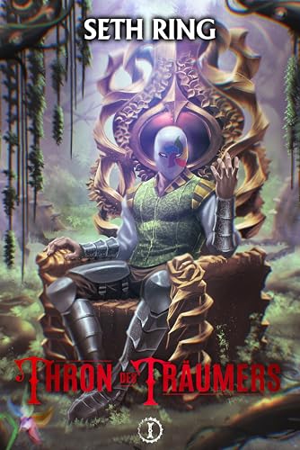 Thron des Träumers: Ein Fantasy-LitRPG-Abenteuer