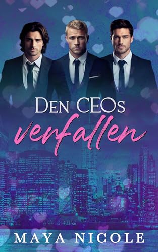 Den CEOs verfallen (Heiße romantische Komödien)