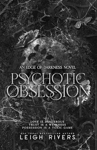 Psychotic Obsession (The Edge of Darkness Trilogy)