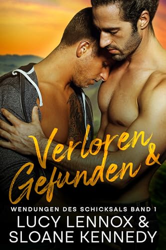 Wendungen des Schicksals: Verloren & Gefunden