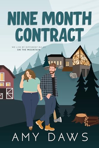 Nine Month Contract: A Small Town Grumpy Sunshine Romance