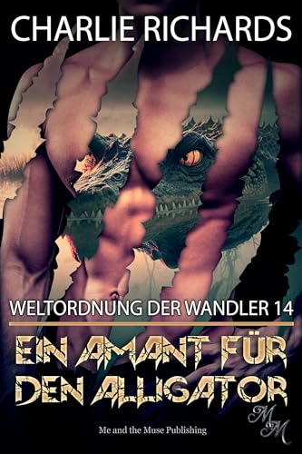 Ein Amant für den Alligator (Weltordnung der Wandler 14)