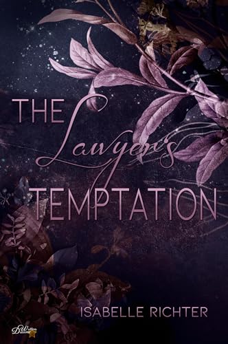The Lawyer's Temptation (Rising-Phoenix-Spin-Off 2)