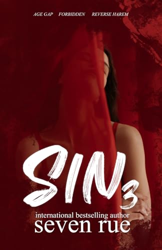 Sin 3: A Forbidden Reverse Harem & Age Gap Novel (Sweet as Sin, Band 3)