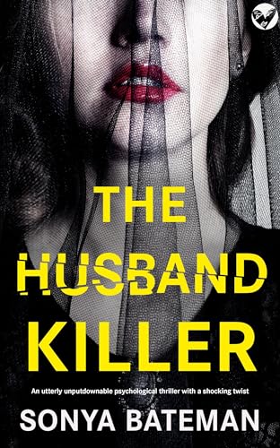 The Husband Killer: A totally addictive psychological thriller with a shocking twist