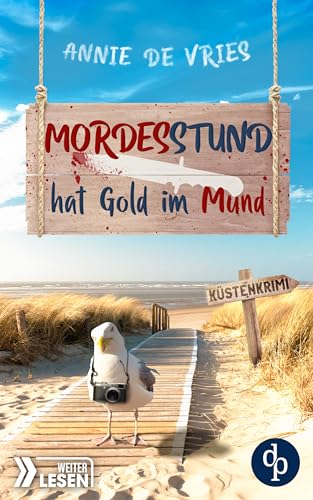 Mordesstund hat Gold im Mund: Ein Küsten-Krimi (Mord an der Nordsee-Reihe 2)