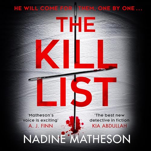 The Kill List: Inspector Anjelica Henley, Book 3
