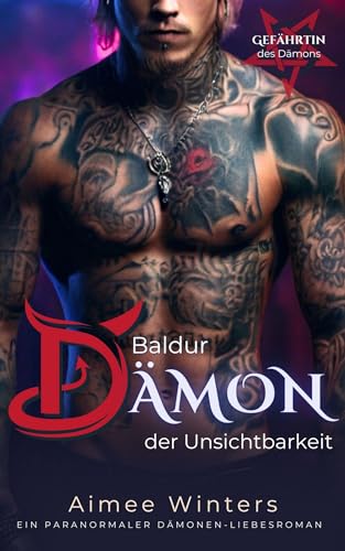 Baldur – Dämon der Unsichtbarkeit: Ein paranormaler Dämonen-Liebesroman (Gefährtin des Dämons)