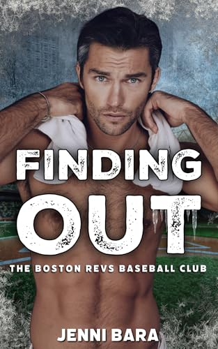 Finding Out (The Boston Revs Three Outs Book 4)