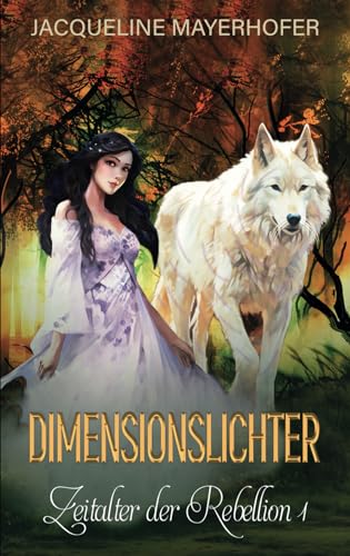 Dimensionslichter: Zeitalter der Rebellion 1