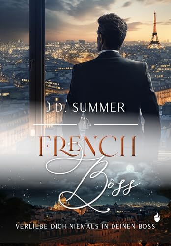 French Boss: Verliebe dich niemals in deinen Boss (French Hearts 4)