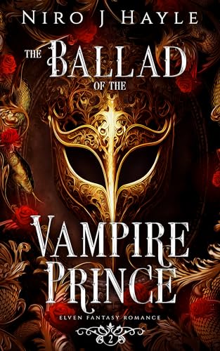 The Ballad of the Vampire Prince: Elven Fantasy Romance