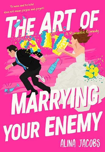 The Art of Marrying Your Enemy: A Romantic Comedy (The Richmond Brothers Book 2)