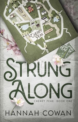 Strung Along (Cherry Peak Book 1)