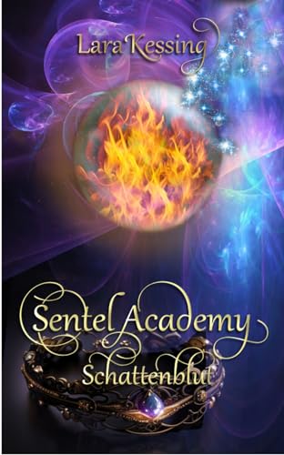 Sentel Academy - Schattenblut (Sentel Academy - Reihe 6)