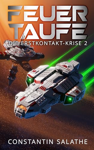 Feuertaufe: Die Erstkontakt-Krise 2