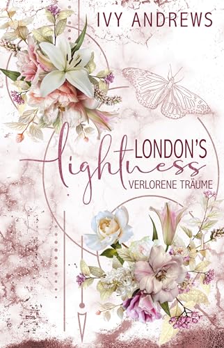 London’s Lightness: Verlorene Träume (Miami Memories 1)