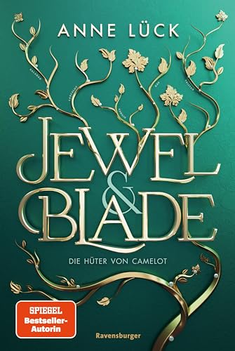 Jewel & Blade, Band 2 - Die Hüter von Camelot