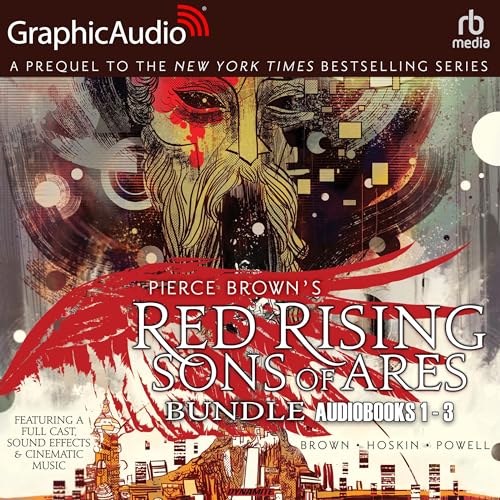 Red Rising: Sons of Ares, Volumes 1-3 Bundle (Dramatized Adaptation): Red Rising: Sons of Ares