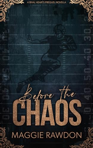 Before the Chaos: A Rival Hearts Prequel Novella (Queen City Chaos)