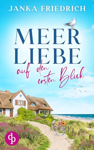 Meer Liebe auf den ersten Blick: Ostseeroman