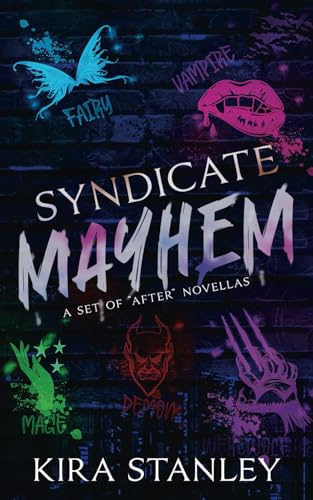 Syndicate Mayhem: A Set of "After" Novellas (Syndicate Mafia)