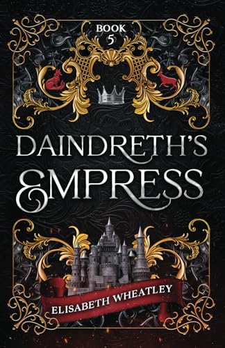 Daindreth's Empress (Daindreth's Assassin, Band 5)