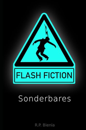 Flash Fiction: Sonderbares