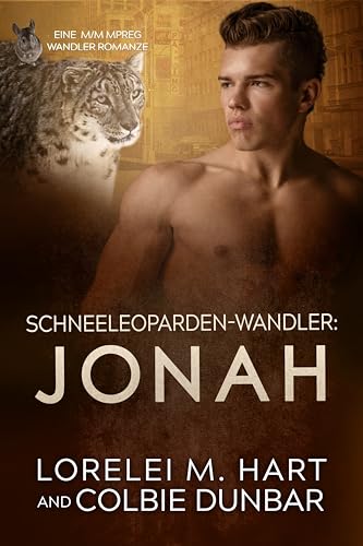 Schneeleoparden-Wandler: Jonah: MM MPreg Wandler Romanze