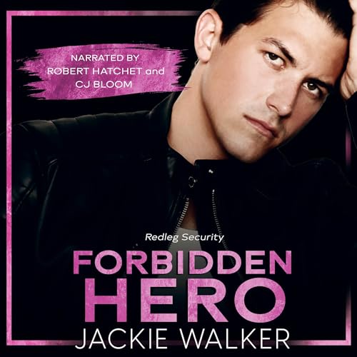 Forbidden Hero: Redleg Security, Book 2