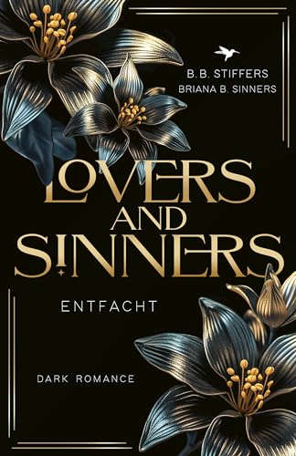 Lovers & Sinners: Entfacht (Dunkler Liebesroman - Die Shetby-Lovers 2)