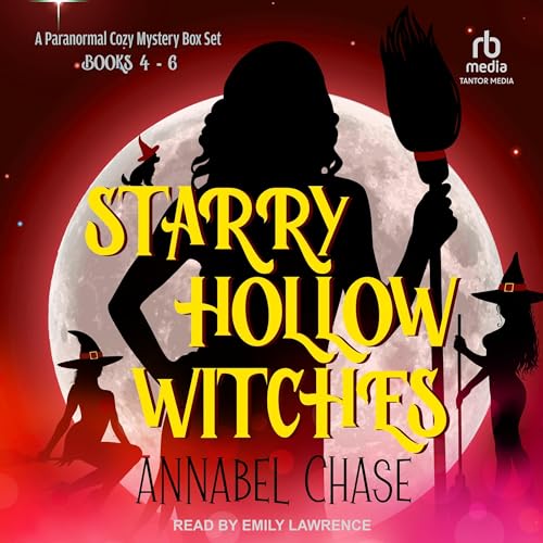 Starry Hollow Witches, Books 4-6: A Paranormal Cozy Mystery Box Set