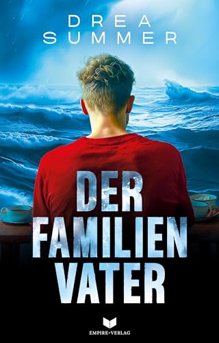 Der Familienvater: Nordseekrimi | Temporeich, clever und voller unerwarteter Wendungen (Teufel und Graf ermitteln 4)