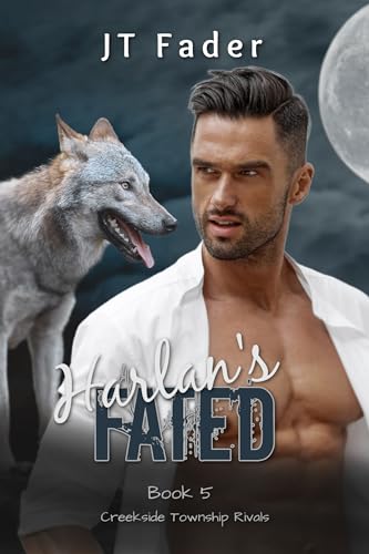Harlan's Fated: An Urban Fantasy M/M Wolf Shifter MPreg Romance (Creekside Township Rivals Book 5)