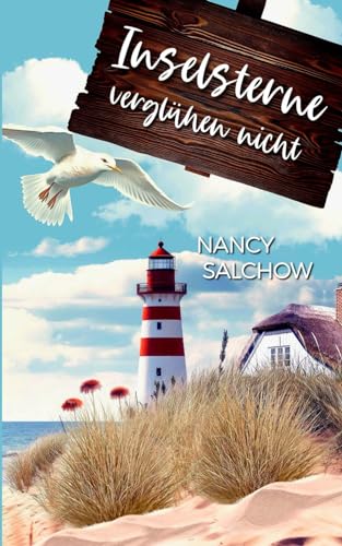 Inselsterne verglühen nicht (Inselsterne am Ostseehimmel)